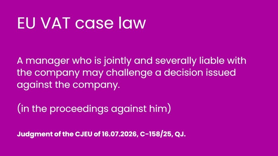 PawelMikula's tweet photo. Another CJEU ruling that offers hope to board members (who are jointly and severally liable)

More on my LinkedIN profile

#vatessence https://t.co/joF7gUY9KX