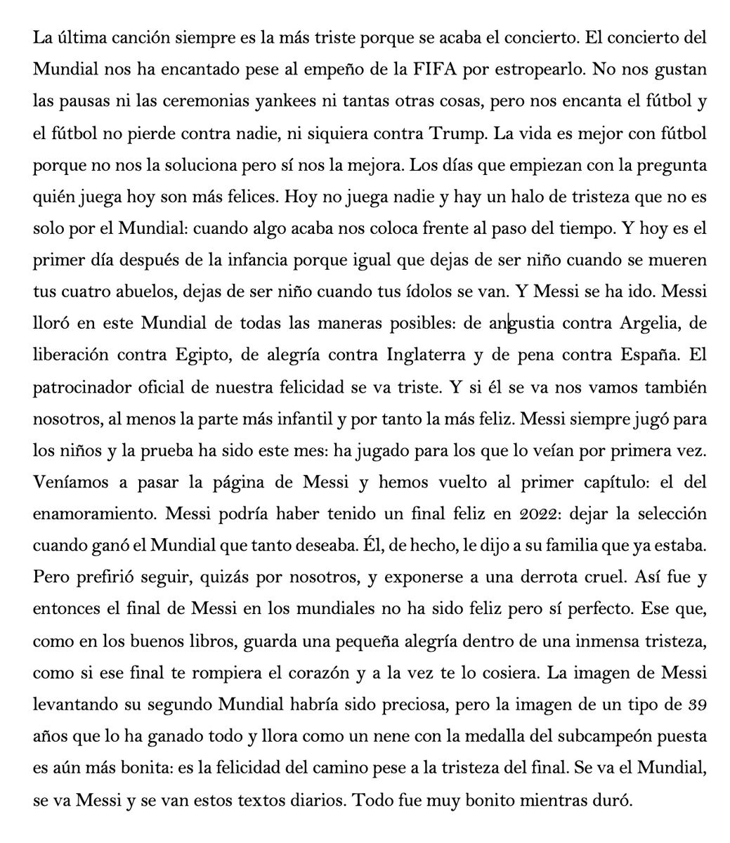 Sergiovazquez14's tweet photo. Messi podría haber tenido un final feliz: dejar la selección cuando ganó el Mundial. Prefirió seguir, quizás por nosotros, y exponerse a una derrota. Así fue y entonces el final de Messi en los mundiales no ha sido feliz pero sí perfecto.

He escrito el último texto del Mundial. https://t.co/ddyCQ2ECtC