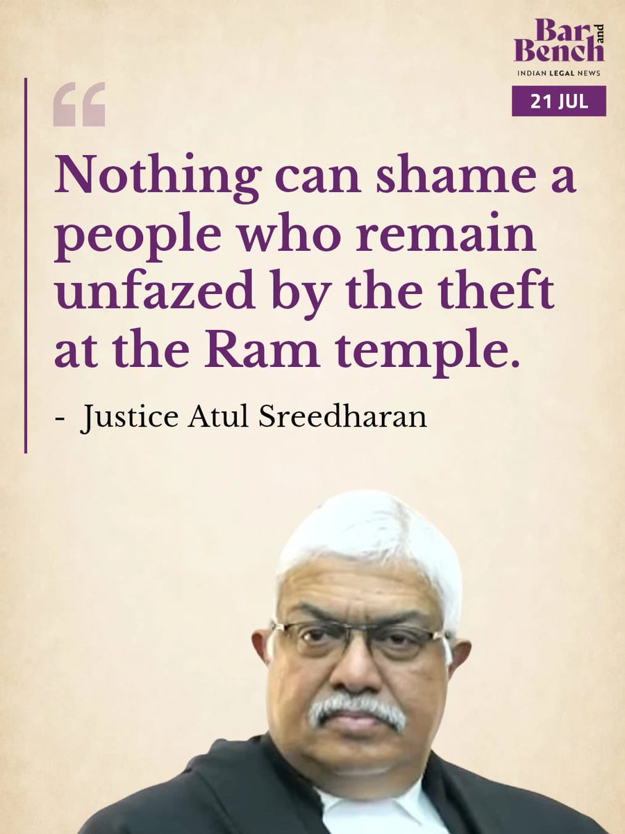 barandbench's tweet photo. Nothing can shame a people who remain unfazed by the theft at the Ram temple: Justice Atul Sreedharan

Read here: https://t.co/n9dl9mKwPw https://t.co/psfThAxtFf