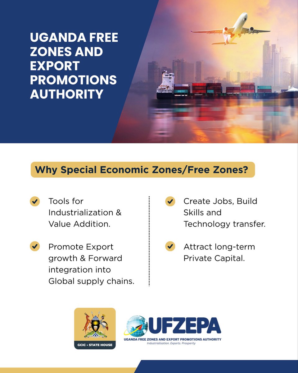 GCICUganda's tweet photo. Special Economic Zones and Free Zones are powerful tools for industrialisation and value addition. They promote export growth and integration into global supply chains, create jobs, build skills, facilitate technology transfer, and attract long-term private capital, driving sustainable economic growth and transformation. #OpenGovUg