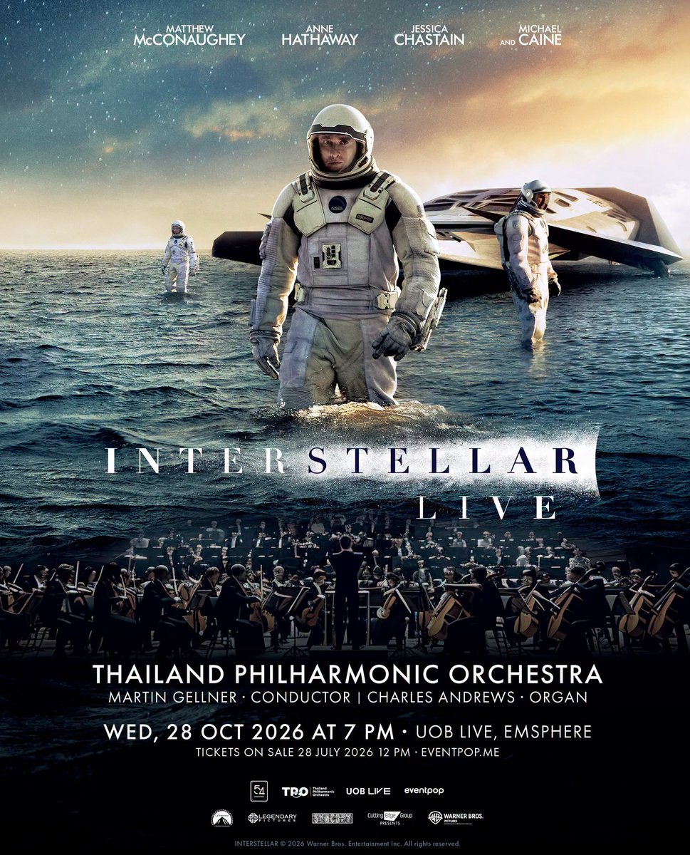 UOBLIVEBANGKOK's tweet photo. พบกับความยิ่งใหญ่จากจอภาพยนตร์สู่การบรรเลงในแบบ Orchestra ที่ทุกคนรอคอยกับ Interstellar Live วันพุธที่ 28 ตุลาคม 2569 เวลา 19:00 📍UOB LIVE, Emsphere, Bangkok ➡️ขายบัตรวันที่ 28 ก.ค. 2569 เวลา 12:00
.
#interstellar #interstellarlive #uobliveemsphere #UOBLIVE https://t.co/jeyOxOA622