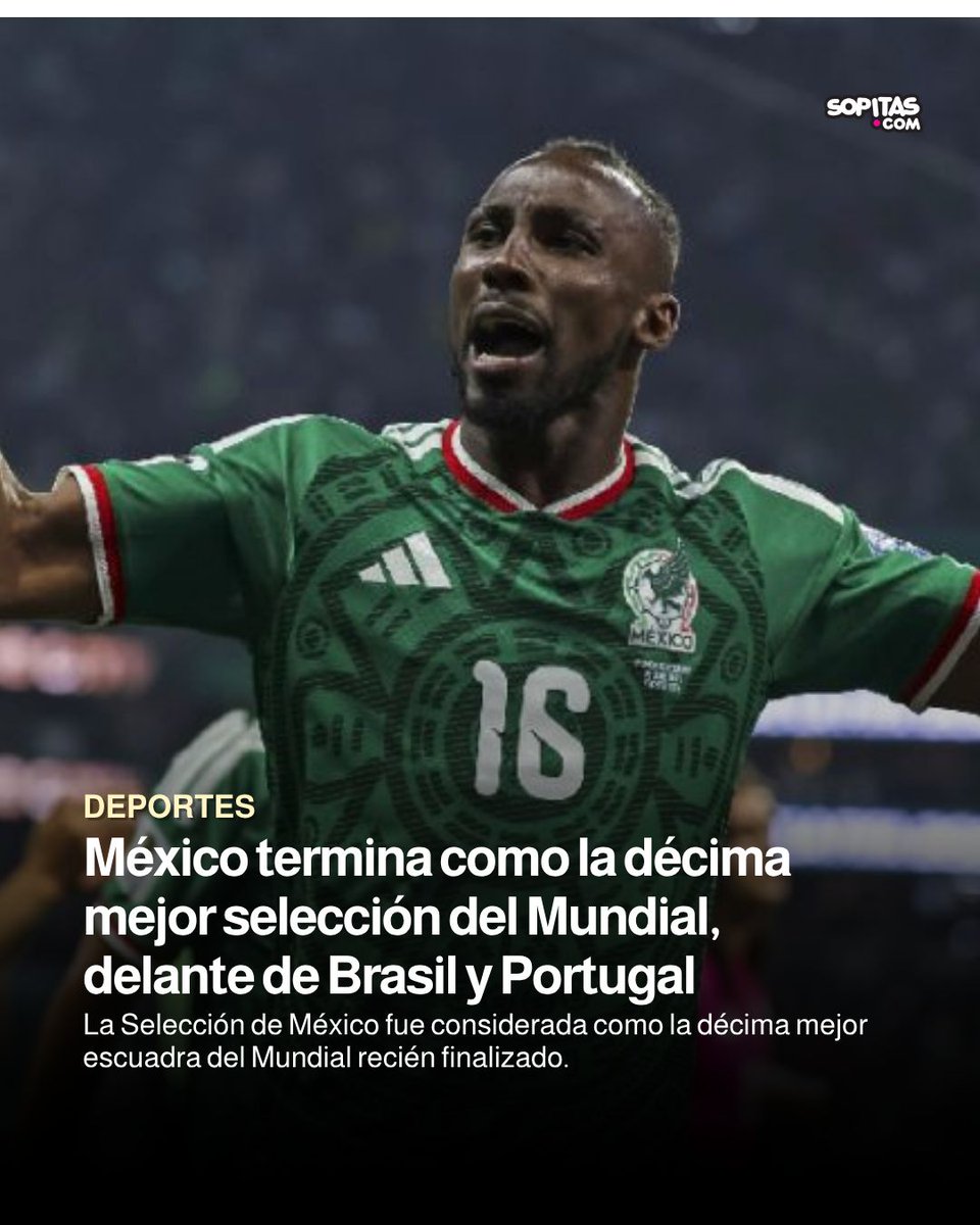 sopitas's tweet photo. ¡El Tri se metió al Top 10 del planeta! 🇲🇽⚽️ Según el ranking publicado por The Athletic, la Selección Mexicana terminó como la décima mejor escuadra entre los 48 países del Mundial 2026.  https://t.co/4FJUYybO7M https://t.co/4gIJkUvhKJ