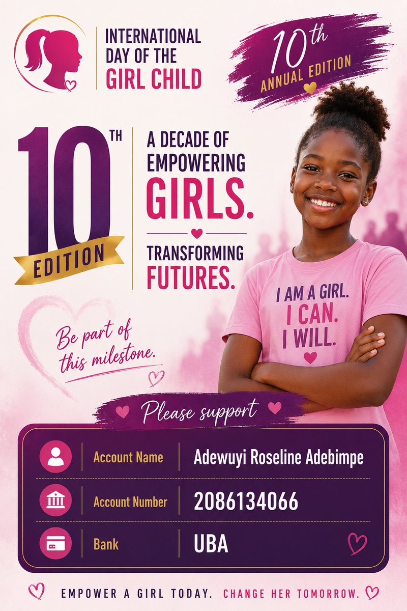 AdewuyiRoseline's tweet photo. For the past 9 years, I have had the privilege of organizing the International Day of the Girl Child, creating spaces that empower, educate, and inspire girls to dream bigger. This will be the 10th edition.

This year marks our 10th edition, and I would be deeply grateful for your support in making this milestone a success.

No amount is too small. Every contribution brings us one step closer to impacting more girls.

Account Name: Adewuyi Roseline Adebimpe
Account Number: 2086134066
Bank: UBA

Thank you for believing in the power and potential of the girl child. ❤️