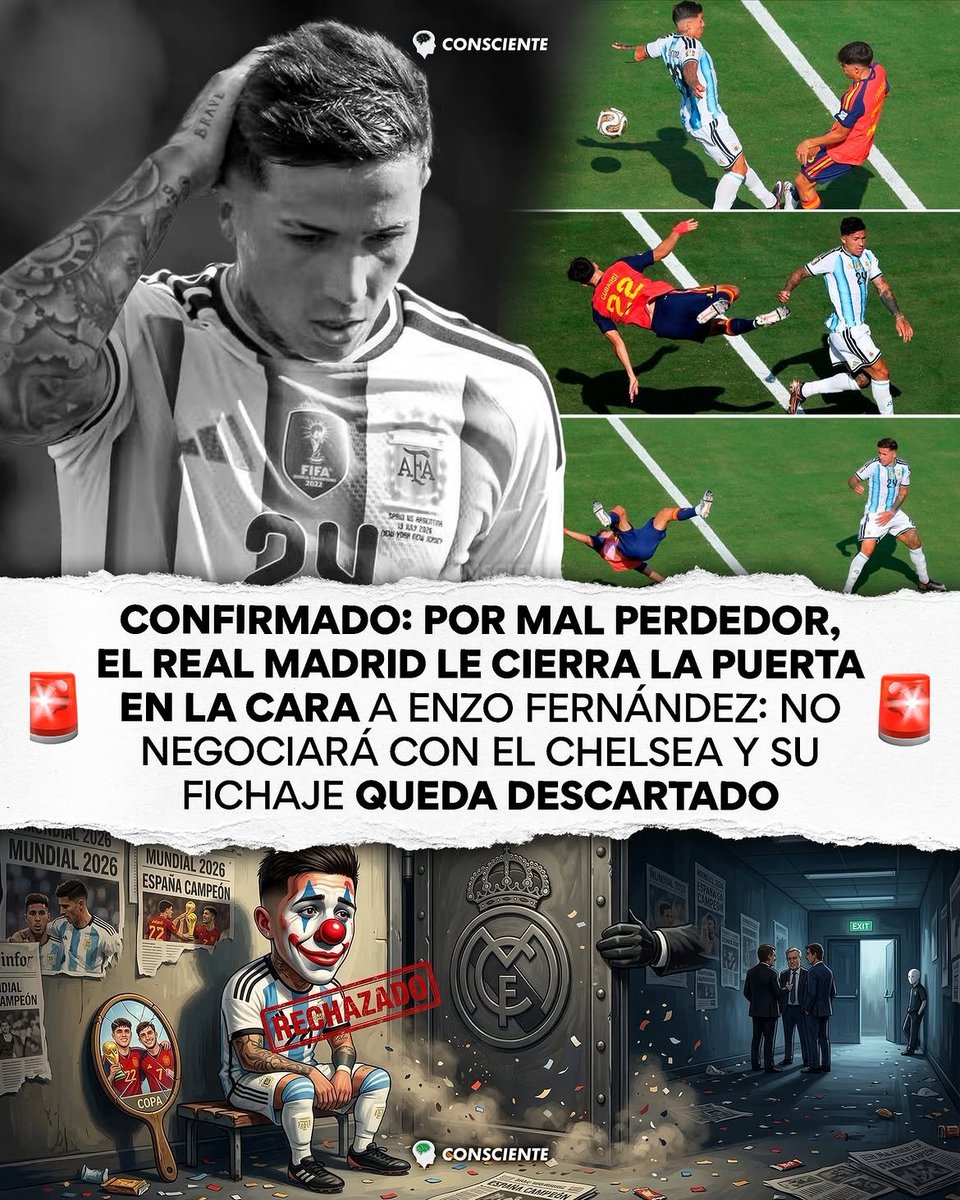 OskyElMagno's tweet photo. EL EQUIPO MERENGUE HA DICTADO SENTENCIA.

REAL MADRID LE CIERRA LA PUERTAS AL ARGENTINO ENZO FERNANDEZ.

🇪🇸⚽ CONFIRMADO: POR MAL PERDEDOR, EL REAL MADRID LE CIERRA LA PUERTA EN LA CARA A ENZO FERNÁNDEZ: NO NEGOCIARÁ CON EL CHELSEA Y SU FICHAJE QUEDA DESCARTADO https://t.co/8ZMsCB4uwH