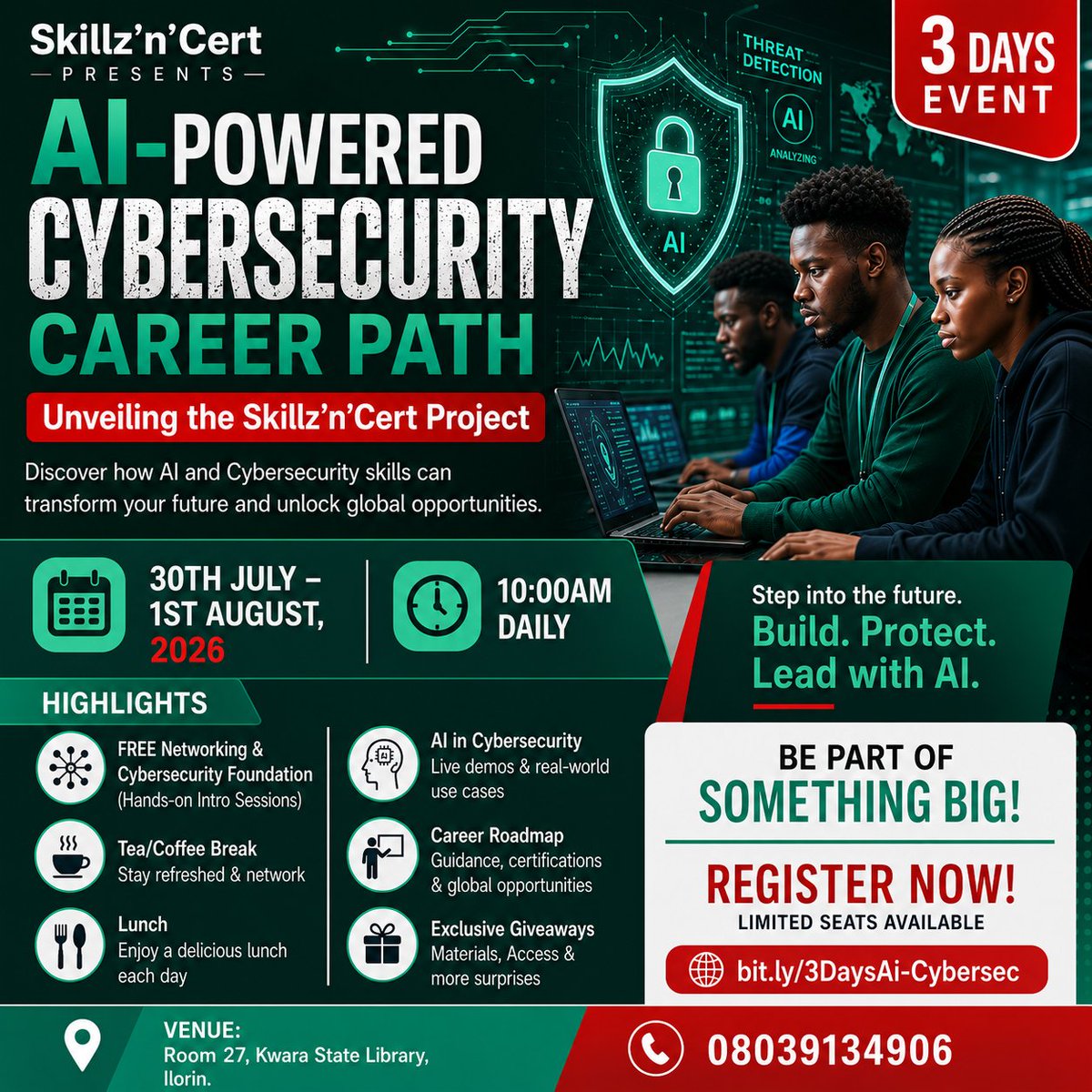 aliyuthayo's tweet photo. AI-Powered Cybersecurity Career Path is more than an event—it's the gateway to one of the world's fastest-growing and most rewarding industries. Over three engaging days, participants will explore how Artificial Intelligence is transforming cybersecurity while gaining practical networking and cybersecurity foundation skills from experienced instructors. Whether you're a student, recent graduate, job seeker, or career changer, this program is designed to help you discover the opportunities available in today's digital economy and take your first confident step toward a successful technology career.
🏣 Room 27, Kwara State Library, Ilorin.
📆30th July - 1st August, 2026
🕙 10am daily
🌐 Register here: https://t.co/apWtE7Z7VP
📞 0803 913 4906