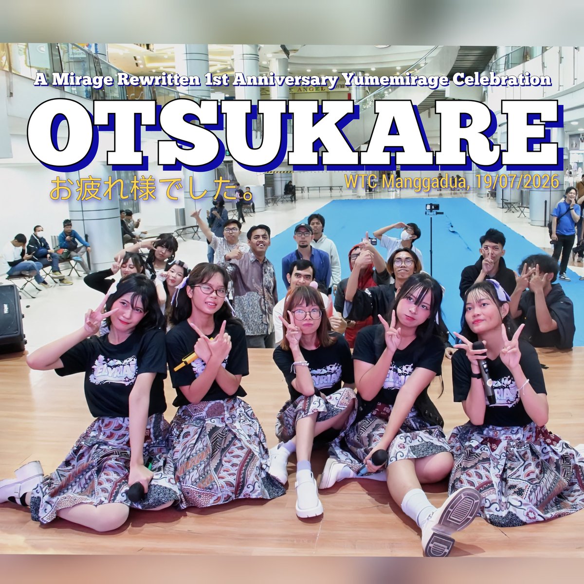elyria_Official's tweet photo. Otsukare 1st Anniversary Celebration Yumemirage " A Mirage Rewritten ".

Senang sekali bisa tampil di event kali ini, Happy anniversary ke-1 buat Yumemirage, Sukses Selalu. 

Sampai jumpa di event selanjutnya. 

Wanna be your happiness
We are Elyria

#エリリアアイドルグループ https://t.co/t0MqCkwIwV