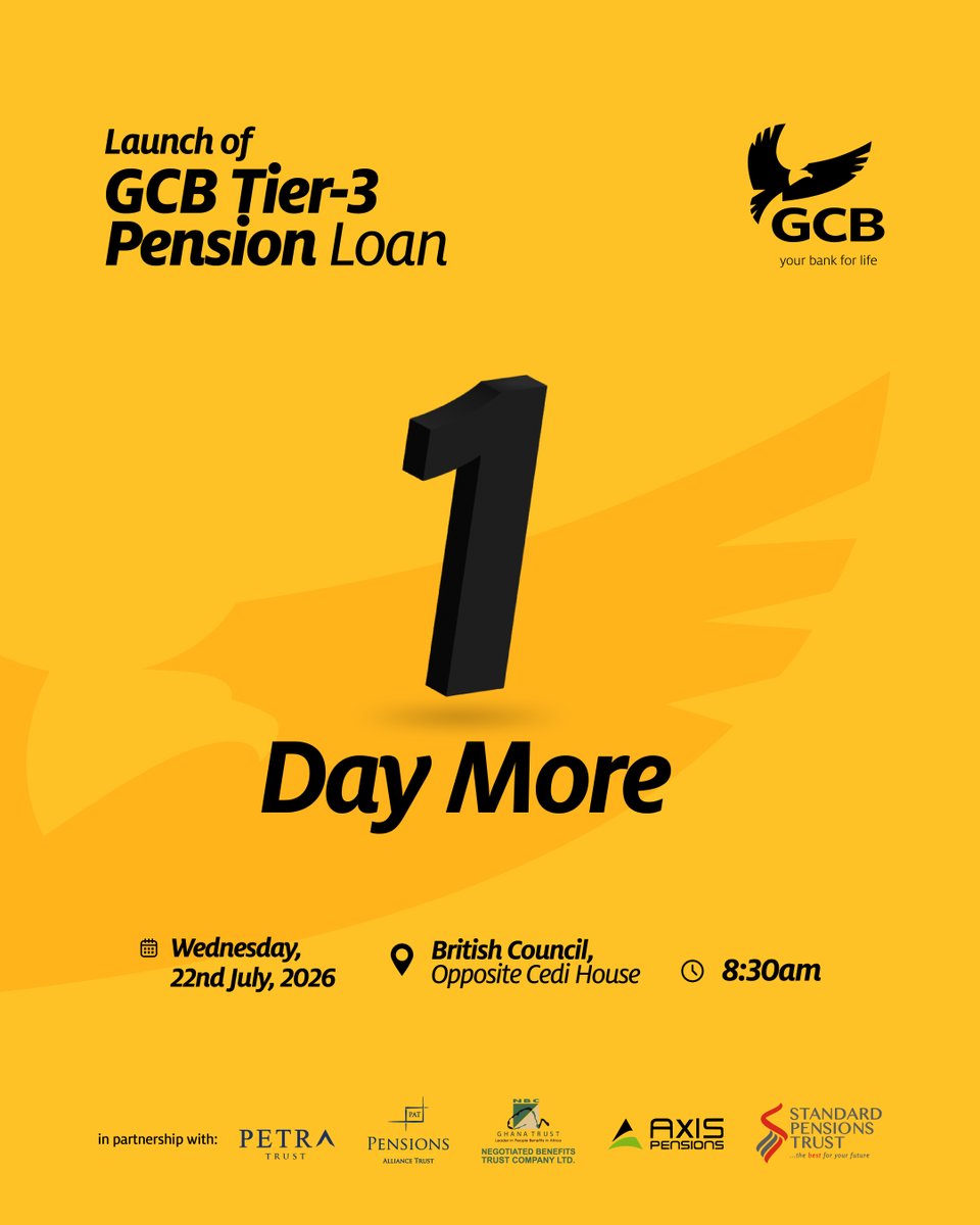 GCBBankPLC's tweet photo. ONE DAY to go!
Tomorrow, GCB Bank officially launches the GCB Tier-3 Pension Loan, giving eligible Tier-3 pension contributors a smarter way to access financing.
We can't wait to share what's next.
#GCBBank #Tier3PensionLoan #LaunchTomorrow #GCBCares #YourBank4Life https://t.co/zIExAU0Enf