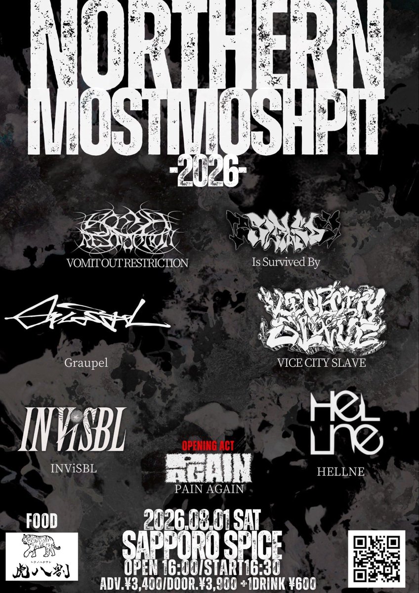 NMMP_official's tweet photo. 🔥タイテ解禁&amp;フード追加🔥
2025.08.01（Sat.）@SPiCE_SAPPORO 
@VOR_JPNOFFICIAL @isurviveby pre.
NORTHERNMOST MOSHPIT2026

タイテ解禁！さらにフードにトラノハチワレ
（@toranohachiware ）出店！
開催まで1週間弱です！！
まだ予約お済みでない方お早めに！

🎫 https://t.co/mrY2TrswPX https://t.co/k4SODpBI2q
