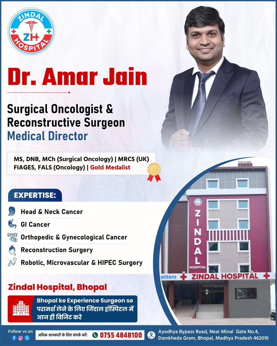 zindalhospital's tweet photo. कैंसर के लिए विशेषज्ञ इलाज, अब आपके शहर भोपाल में।
Dr. Amar Jain
Surgical Oncologist & Reconstructive Surgeon | Medical Director
#ZindalHospital #DrAmarJain #CancerCare #SurgicalOncology #CancerTreatment #Oncology #RoboticSurgery #HIPEC #CancerSpecialist #Bhopal #Healthcare https://t.co/pzbC1dfIro