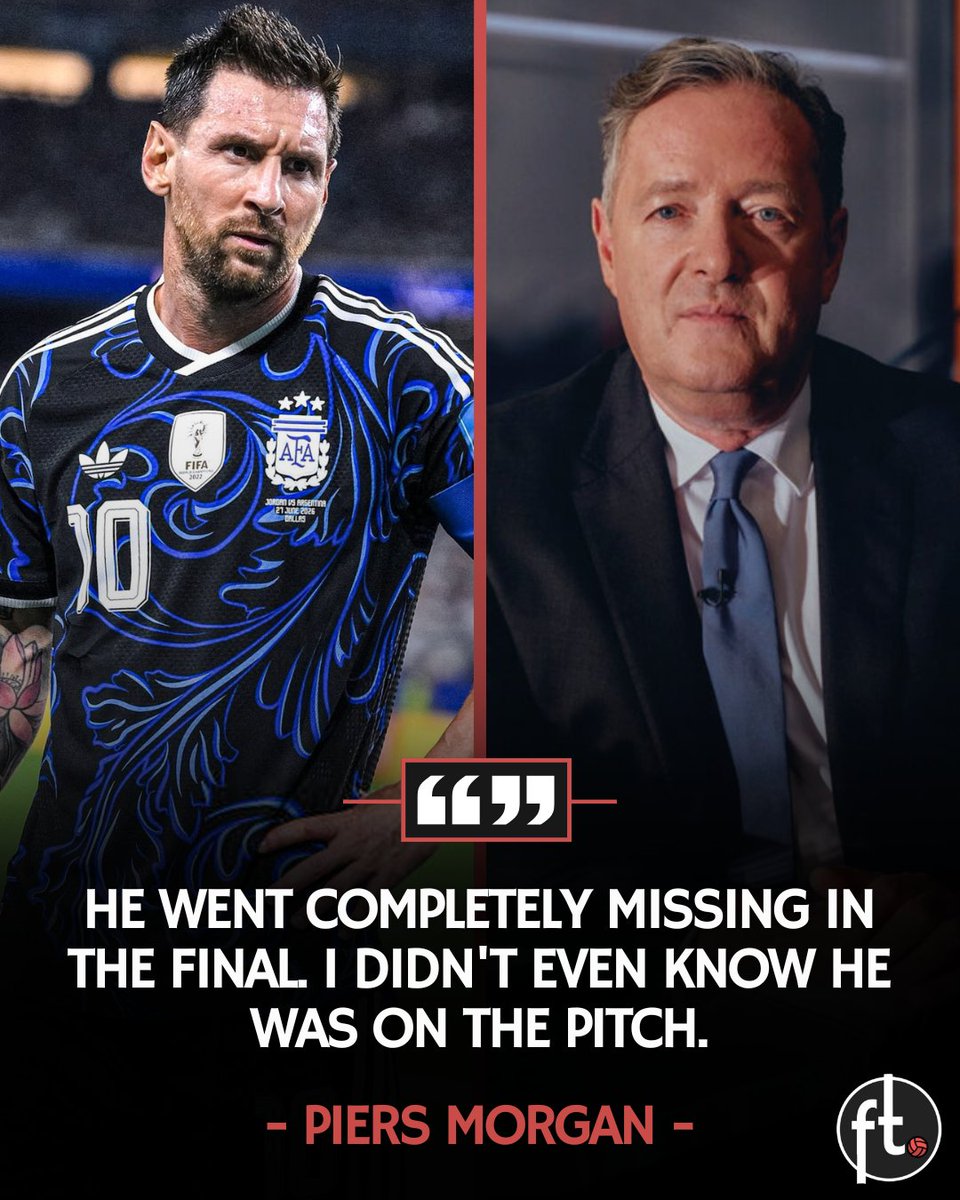 Footballtweet's tweet photo. 🏴󠁧󠁢󠁥󠁮󠁧󠁿 Piers Morgan has SLAMMED Leo Messi for his performance in the World Cup final and his poor sportsmanship for trying to get Marc Cucurella sent off:

🗣️ Piers: "All this talk about 'Saint Lionel'. He is supposedly the GOAT, he went completely missing in the Final. I didn't even know he was on the pitch."  

"And secondly, he is not a Mr. Nice Guy, he tried to get Cucurella sent off in the most shameless and horrible manner. Marc Cucurella literally touched his mouth and Messi ran to the referee like a school child runs to the headteacher when someone does something wrong. It was embarrassing."