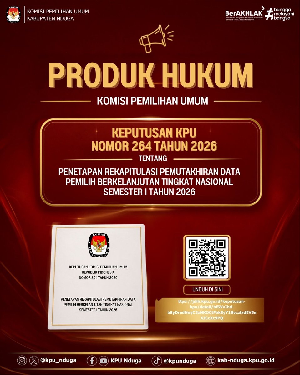 KpuNduga's tweet photo. Komisi Pemilihan Umum Republik Indonesia telah menetapkan Keputusan KPU Nomor 264 Tahun 2026 tentang Penetapan Rekapitulasi Pemutakhiran Data Pemilih Berkelanjutan Tingkat Nasional Semester I Tahun 2026.

Selengkapnya, produk hukum dapat diakses melalui JDIH KPU RI.

#KPUMelayani https://t.co/N7PLoBPiOa