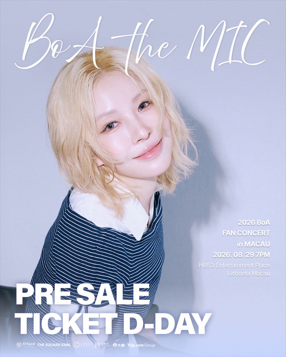 THE_SQUARE_ENM's tweet photo. 2026 𝘽𝙤𝘼 𝙁𝘼𝙉 𝘾𝙊𝙉𝘾𝙀𝙍𝙏 [𝘽𝙤𝘼 𝙩𝙝𝙚 𝙈𝙄𝘾] 𝙞𝙣 𝙈𝘼𝘾𝘼𝙐

预售即将开启 💌

➫ 预售：
2026年 7月 21日(周一) 19:00 ～ 23:59(CST)

➫ 预售平台：
大麦

➫ 演出时间：
2026年 8月29日(周六), 19点

📍演出地点：
H853 Entertainment Place, Lisboeta Macau

让我们和BoA在澳门见吧 💛

-------------------------------
2026 BoA FAN CONCERT [BoA the MIC] in MACAU

Presale is coming soon 💌

➫ Presale Schedule:
July 21, 2026 (Mon) 19:00 ~ 23:59 (CST, China Standard Time)

➫ Presale Platform:
Damai（大麦）

➫ Concert Schedule:
August 29, 2026 (Sat) 19:00 (CST)

📍 Venue:
H853 Entertainment Place, Lisboeta Macau

See you with BoA in Macau 💛
-------------------------------
2026 BoA FAN CONCERT [BoA the MIC] in MACAU

선예매가 곧 시작됩니다 💌

➫ 선예매 일정:
2026년 7월 21일(월) 19:00 ~ 23:59 (CST, 중국 표준시)

➫ 선예매 플랫폼:
Damai（大麦）

➫ 공연 일정:
2026년 8월 29일(토) 19:00(CST)

📍 공연장: 
H853 Entertainment Place, Lisboeta Macau

마카오에서 BoA와 함께 만나요 💛

@BoAkwon  @bapalent 

#BoA #보아
#BoA_FANCONCERT #BoA_THE_MIC #BoA_THE_MIC_MACAU
#Jumping_BoA
#BApalent