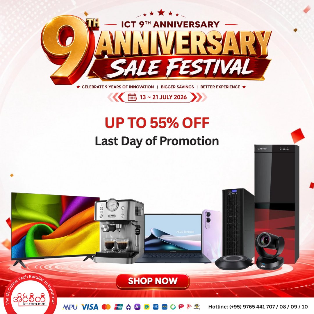 MyanmarICT's tweet photo. Last Day of ICT 9th Anniversary Sale❗

👉 ဒီ Link မှာ အခုပဲဝယ်ယူလိုက်ပါ » https://t.co/mAUpzf4wf4

✨Enjoy Shopping✨
Team https://t.co/v96CAek2cA
#ShopICT #Myanmar #1OnlineTechRetailer #9anniversary #Sale #Promotion #DiscountShopping #9thanniversarysale https://t.co/EW7v6AX3SQ