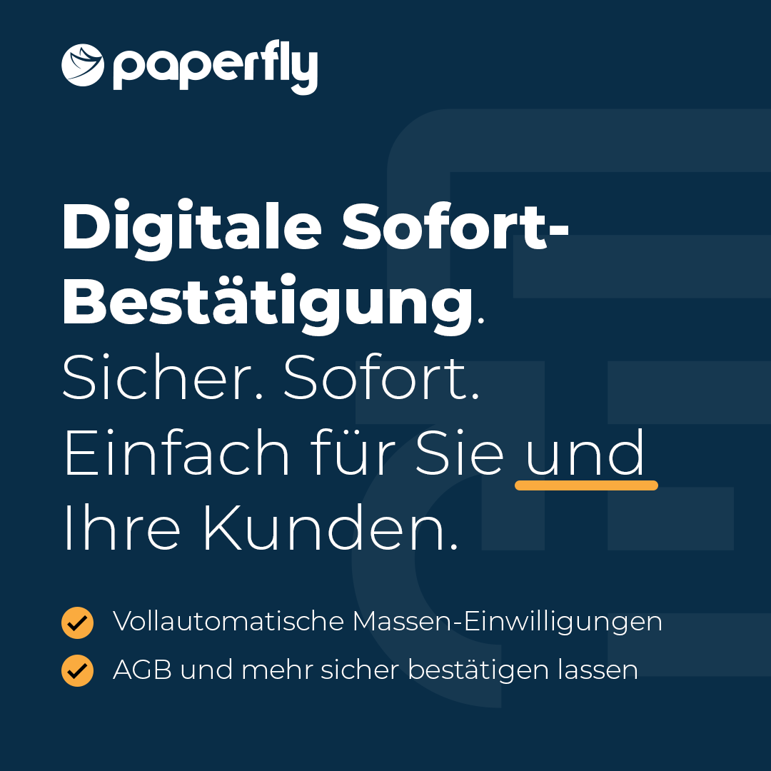 paperfly_io's tweet photo. Massen-Rollouts von AGB-Änderungen oder Preisanpassungen enden oft im Listen-Chaos. Mit der Paperfly Sofortbestätigung holen Sie Einwilligungen rechtssicher per Mausklick ein. Direkt über den bevorzugten Kanal Ihrer Kunden.

Mehr erfahren: https://t.co/qeSQQ9UusR https://t.co/V1jvLtOMHC