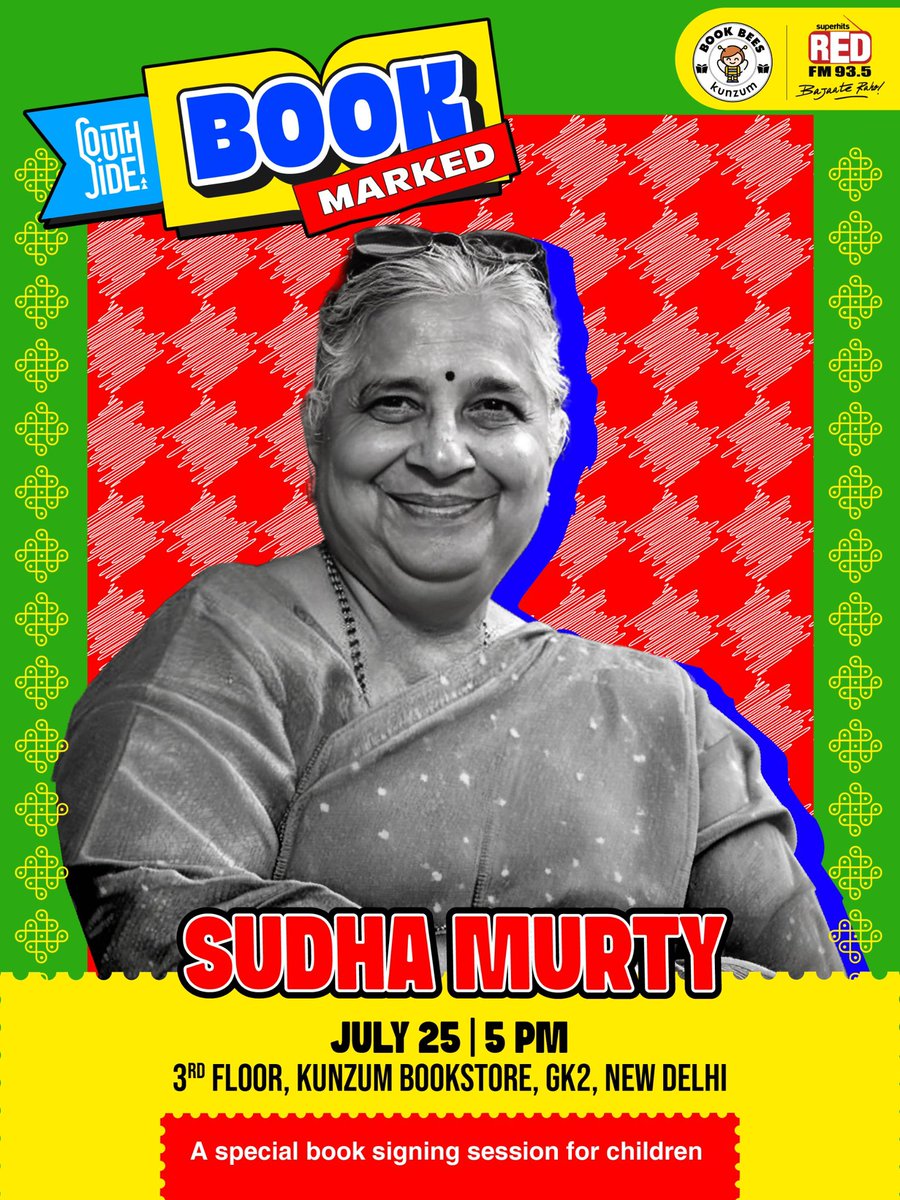 RedFMIndia's tweet photo. A signature from Sudha Murty. A memory for a lifetime. 📚✨

As part of South Side Story 2026 BookMarked, we're delighted to host a special book signing session for children with one of India's most beloved authors, Sudha Murty.

A quick note: Book signings will be limited to books purchased at Kunzum Bookstore on the event day. 🙌🏼

📍 Kunzum Bookstore, 3rd Floor, GK2, New Delhi
📅 25th July 2026
🕔 5 PM

Bring your little readers along for an evening they'll never forget. Seats are limited. Register now - https://t.co/TMEXNOB6PF 

#SouthSideStory #SSS2026 #BookMarked #SudhaMurty