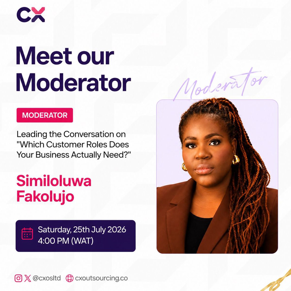 cxosltd's tweet photo. 🎙️ Meet our moderator, Similoluwa Fakolujo.

She’ll be leading the conversation on Which Customer Roles Does Your Business Actually Need?

📅 25 July | 4 PM (WAT)

Register: https://t.co/lNMy3AMhdm

#CXOutsourcing #Webinar https://t.co/xBmJ1yGvZp