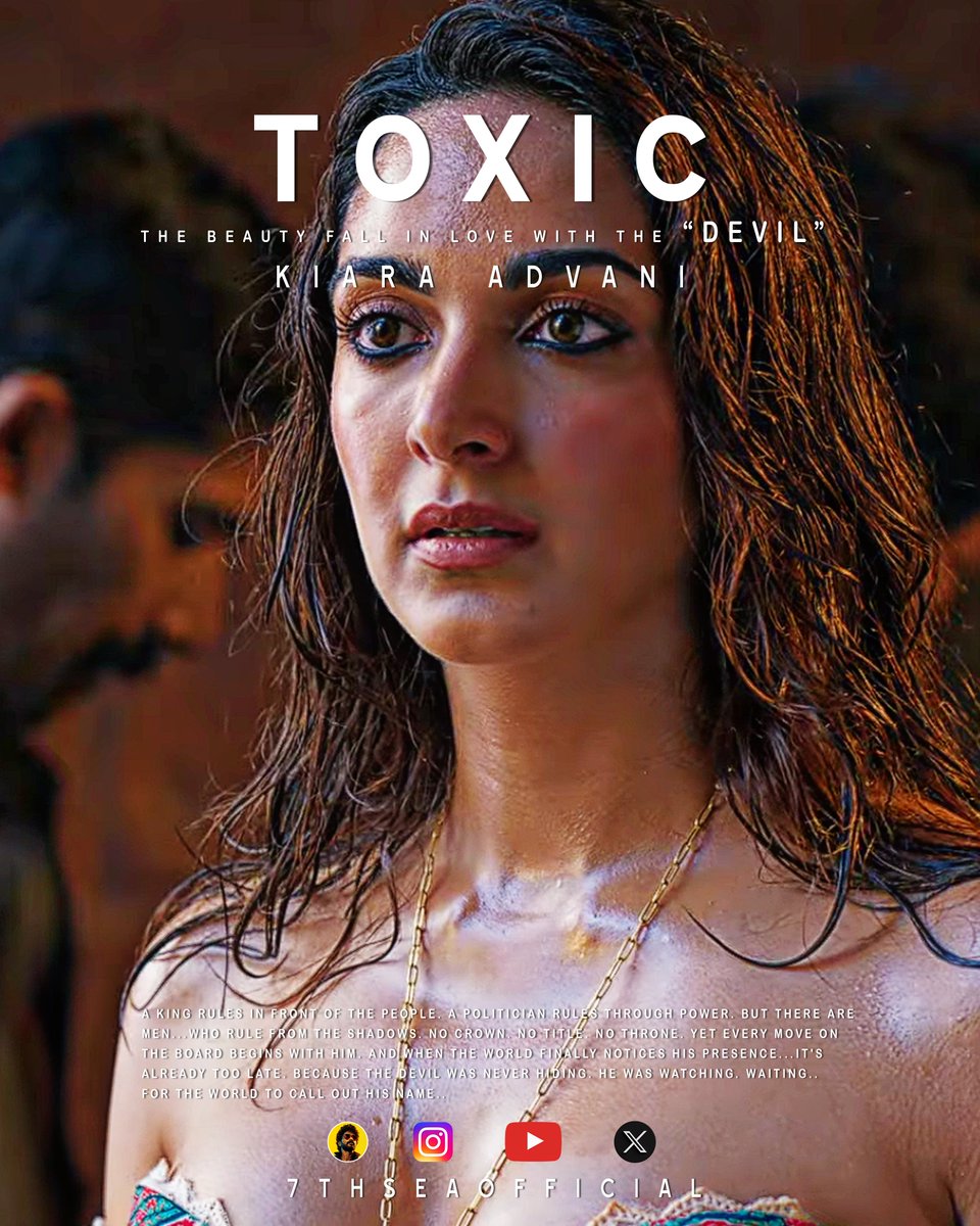 7thSeaOfficial's tweet photo. #Toxic #Toxicmovie #kiaraadvani #poster #wallpaper #Yash #Fiarytailforgrownup https://t.co/CeKlBvotsT