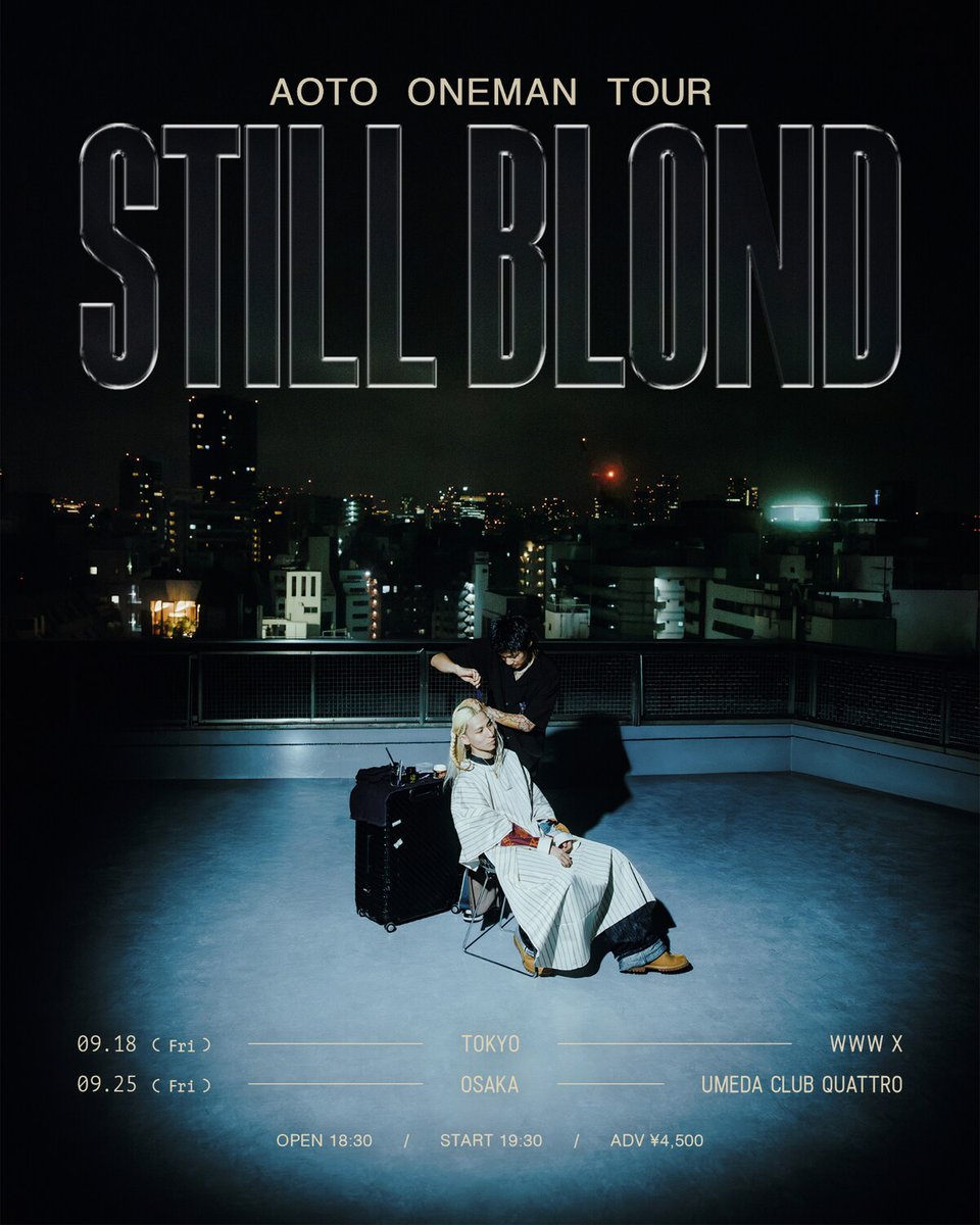 natalie_mu's tweet photo. ラッパーAOTO、東阪でワンマン
タイトルは「STILL BLOND」
https://t.co/QMlZlWdw5u

#AOTO https://t.co/d5Vx1YqkJr