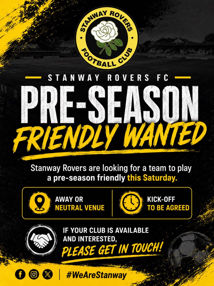 StanwayRovers's tweet photo. 🟡⚫️ FRIENDLY FIXTURE WANTED 🟡⚫️

Stanway Rovers are looking for a team to play a friendly this Saturday.

🏟️ Away or neutral venue preferred
🕒 Kick-off time to be agreed

If your club is available and interested, please get in touch! https://t.co/Gd1tNbkSIp