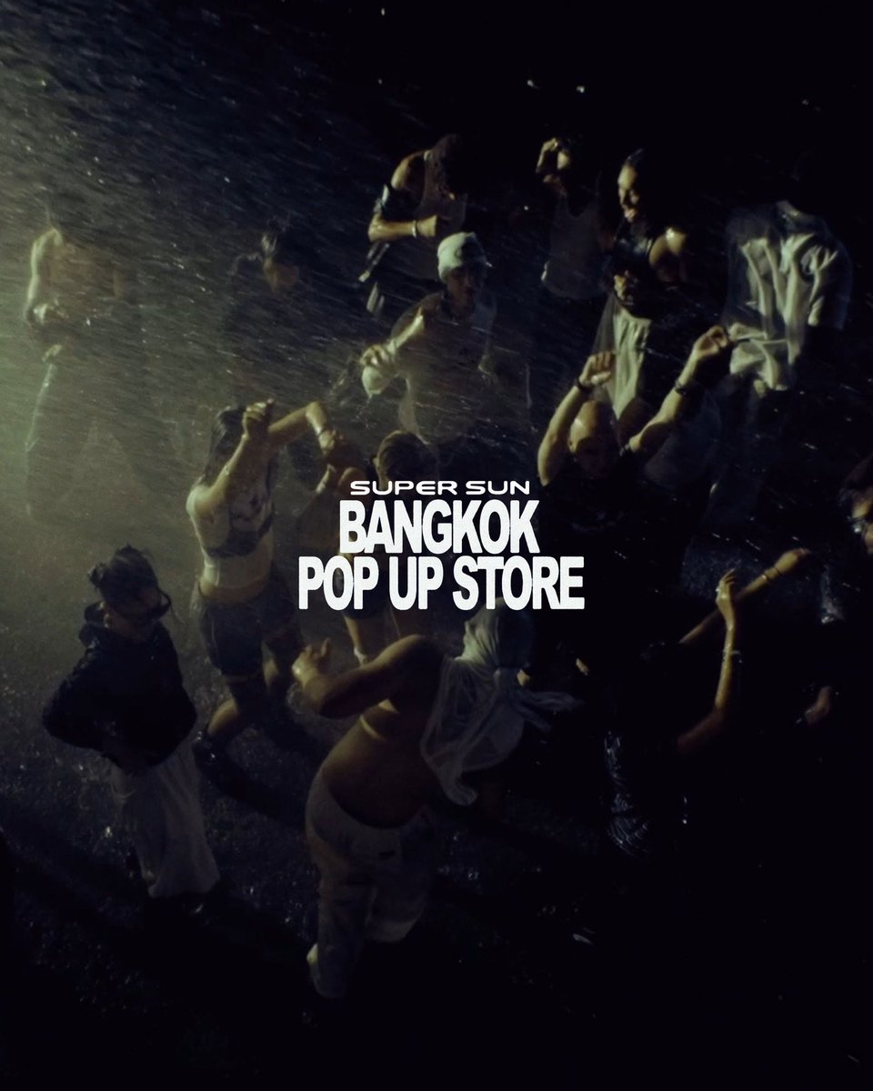 ssupersun's tweet photo. POP-UP PERKS, UNLOCKED.

Make the most of your visit to the SUPER SUN BANGKOK POP UP STORE with:
💥 Special discounts
💥 Free gifts
💥 Bundle offers
💥 Exclusive rewards

Discover everything we've prepared for you in the thread below👇🏼
*Psst... everything is available while stocks last 👀

SUPER SUN BANGKOK POP UP STORE 
AT ATRIUM 2, G FLOOR, SIAM CENTER 
31 JULY 2026 – 9 AUGUST 2026 

#SUPERSUN 
#SUPERSUNxSIAMCENTER 
#SUPERSUNPOPUP 
#SUPERSUNPOPUPINBKK
