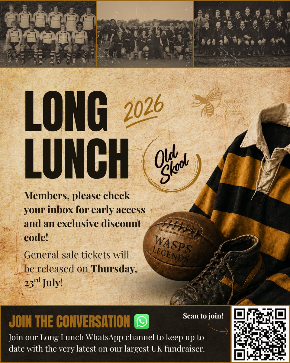 WaspsLegends's tweet photo. Members, please check your inbox for early access and an exclusive discount code for Long Lunch 2026!

General sale tickets will be released on 23rd July.

To keep up to date with the latest on our largest UK fundraiser, join our Long Lunch WhatsApp channel! Scan the QR code👇 https://t.co/i3fgpg1uen