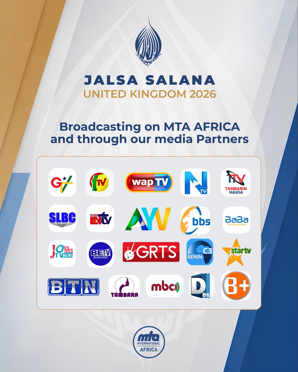 MuslimTVAfrica's tweet photo. 📺 Jalsa Salana UK 2026 will be broadcast LIVE on MTA Africa and through our media partners across the continent, bringing this blessed gathering closer to millions. Join us wherever you are. 🌍 https://t.co/TgZIMRM7AJ