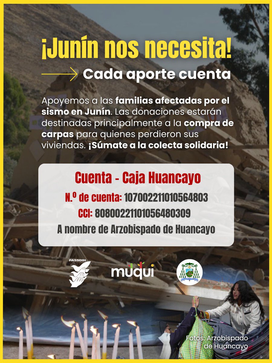 RedMuqui's tweet photo. 🫂 ¡Súmate a la colecta solidaria Apoyemos a los afectados por el sismo en Junín. 

⛺ @PASSDIH será la encargada de canalizar y entregar la ayuda a las familias damnificadas.

💳 Cuenta de Arzobispado de Huancayo (Caja Huancayo)
N.º: 107002211010564803
CCI: 80800221101056480309 https://t.co/w4LImdtEDD