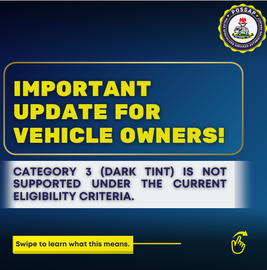 POSSAP_NGG's tweet photo. If your vehicle currently has Category 3 (Dark Tint), it is required to be removed or replaced with compliant window glass or tint, unless you are lawfully exempt.

To support compliance with the current regulations, a notice has been displayed on the portal informing applicants that Category 3 (Dark Tint) is no longer permitted in Nigeria and should not be selected during the Tinted Glass Permit application process.

Before submitting your application, kindly ensure you select the appropriate tint category for your vehicle.

For any complaints, feedback, or reports of extortion, please contact the POSSAP secretariat at 07049190055 for assistance.

#possap #npf #tintedglasspermit #publicnotice #roadsafety #staycompliant