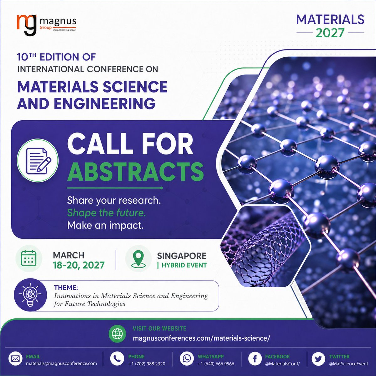 MatScienceEvent's tweet photo. Call for Abstracts | Materials 2027-From Research to Recognition!
Present your groundbreaking work at the 10th Edition of International @MatScienceEvent by @magnus_group
📅March 18–20, 2027📍Singapore | Hybrid event
🌐Website: https://t.co/0GlsksAkop
#MaterialsScienceConferences https://t.co/RU9AhEv4J0