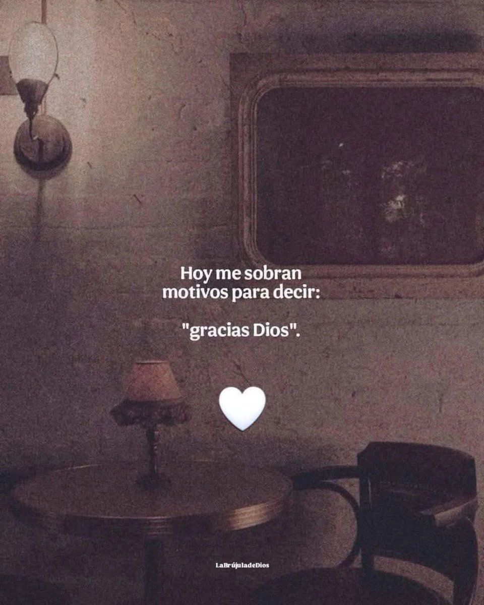 LaBrujuladeDios's tweet photo. Hoy me sobran motivos para decir:

"gracias Dios https://t.co/Yki8zo7WM0