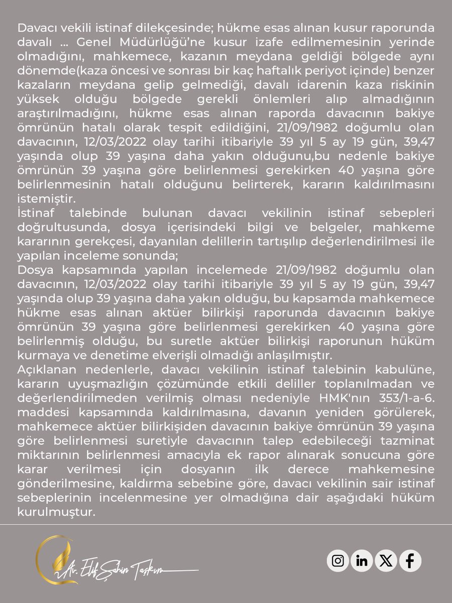 elifsahintaskin's tweet photo. ⚖️🟠 Tazminat hesaplamalarında bakiye ömür belirlenirken, kişinin kaza tarihindeki yaşı küsuratlı olarak hesaplanır ve en yakın olduğu yaş dikkate alınır. 

Ankara BAM 35. Hukuk Dairesi
ESAS: 2024/258
KARAR: 2025/513

#yargıtaykararları #tazminat #işhukuku #trafikkazası 
#hukuk https://t.co/CdYw2OYAEs