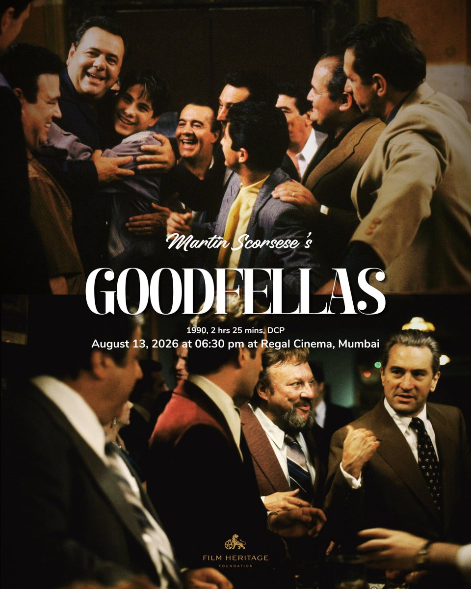 FHF_Official's tweet photo. Watch Martin Scorsese's electrifying crime masterpiece 'Goodfellas' (1990) on August 13, 2026 at 06:30 pm at Regal Cinema, Colaba, Mumbai. https://t.co/4f2PsND3oT