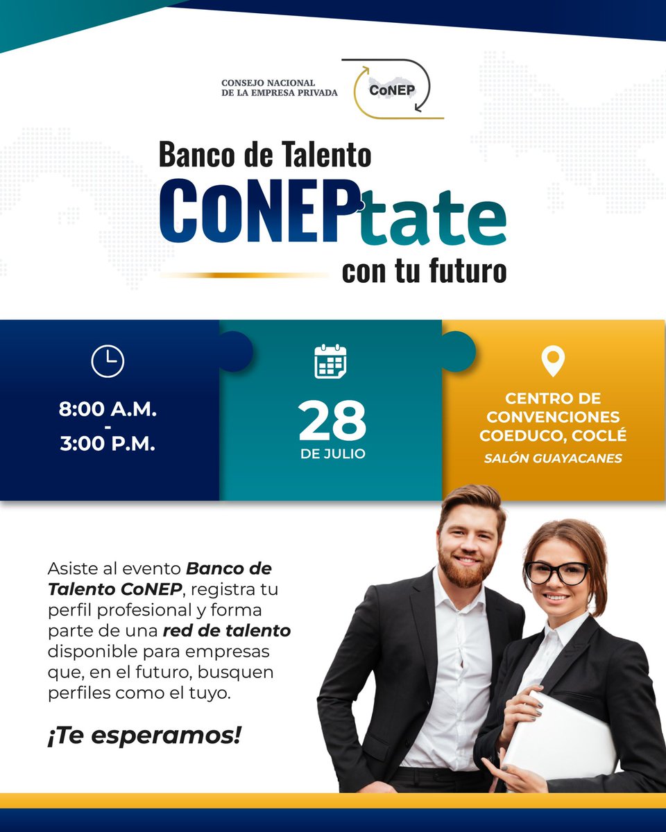CONEPPanama's tweet photo. 📢 El #CoNEP le invita a participar en el:

📌 Banco de Talento CoNEPtate con tu futuro

📍 Región Central – Coclé

🗓️ Fecha: Martes 28 de julio de 2026
🕗 Hora: 8:00 a.m. – 3:00 p.m.
📍 Lugar: Centro de Convenciones COEDUCO, Salón Guayacanes https://t.co/uYtiZFSY9B