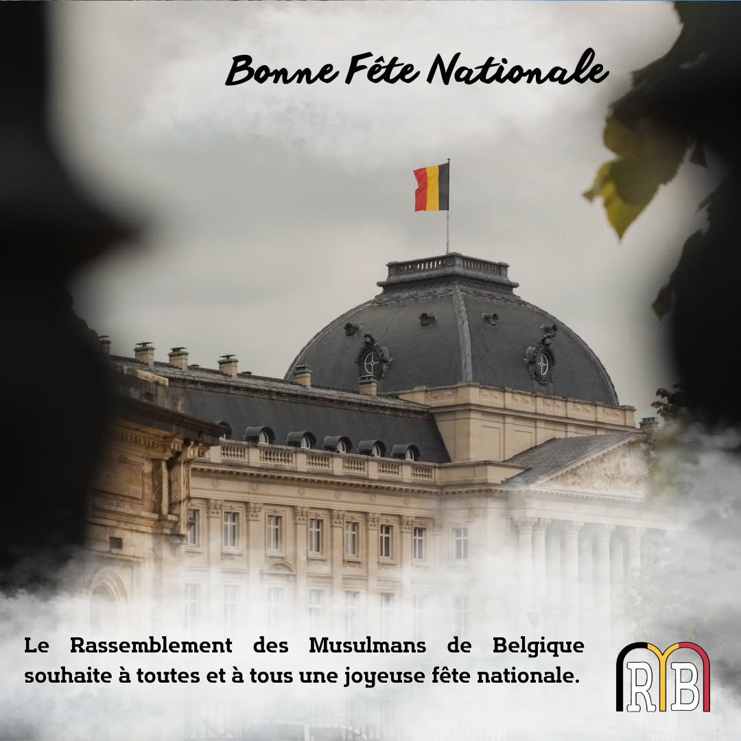 RMB_Officiel's tweet photo. FR - Le Rassemblement des Musulmans de Belgique souhaite à toutes et à tous une joyeuse fête nationale.
#RMB https://t.co/rpq2VOJQfw