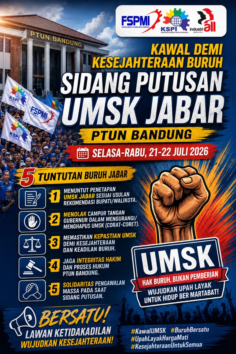 FSPMI_KSPI's tweet photo. Menjelang pembacaan putusan gugatan Upah Minimum Sektoral Kabupaten/Kota (UMSK) Tahun 2026 di Pengadilan Tata Usaha Negara (PTUN) Bandung pada 22 Juli 2026, Federasi Serikat Pekerja Metal Indonesia (FSPMI) menyerukan kepada seluruh buruh di Jawa Barat untuk tetap siaga dan mengawal proses hukum hingga tuntas. Bagi FSPMI, putusan PTUN bukan sekadar agenda persidangan, melainkan momentum penting yang akan menentukan kepastian hukum atas hak-hak pekerja di 19 kabupaten/kota di Jawa Barat. 🔥

Presiden FSPMI, Suparno, S.H., mengingatkan agar gerakan buruh tetap solid dan tidak lengah menjelang putusan. Seluruh elemen buruh diminta bersatu mengawal jalannya persidangan, bahkan bersiaga sejak sehari sebelum pembacaan putusan sebagai bentuk komitmen dalam mengawal proses hukum yang transparan, adil, dan berpihak pada kebenaran.

FSPMI berharap majelis hakim menjatuhkan putusan yang didasarkan pada fakta persidangan dan ketentuan hukum yang berlaku. Gugatan UMSK ini bukan hanya menyangkut aspek administratif, tetapi juga menyentuh hak pekerja untuk memperoleh upah sektoral yang layak sesuai karakteristik industri di masing-masing daerah.
