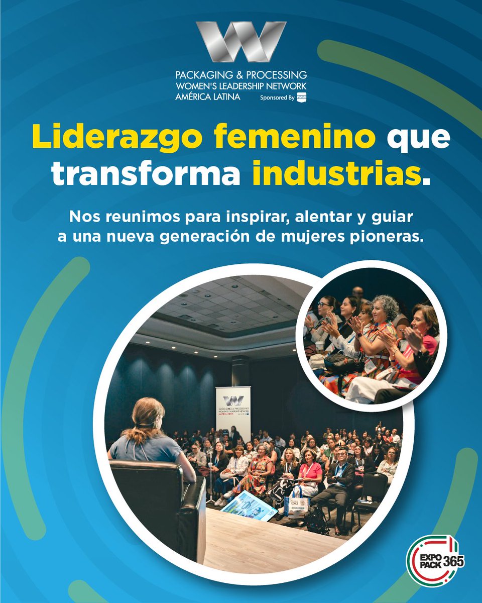 ExpoPack's tweet photo. 🙋🏽‍♀️ El liderazgo femenino transforma la industria. 
Conoce las historias de las mujeres que impulsan el futuro del empaque y procesamiento con #PPWLN.

➡️ Link en Bio https://t.co/Uyp7R6T2sn