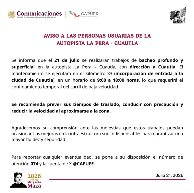 CAPUFE's tweet photo. 🚧 #AVISO a las personas usuarias de la autopista #LaPeraCuautla 🚧
El 21 de julio habrá trabajos de bacheo en el km 33, dirección Cuautla.
Anticipe sus tiempos de traslado y maneje con precaución. #CAPUFEInforma https://t.co/KB2cgAfP0i
