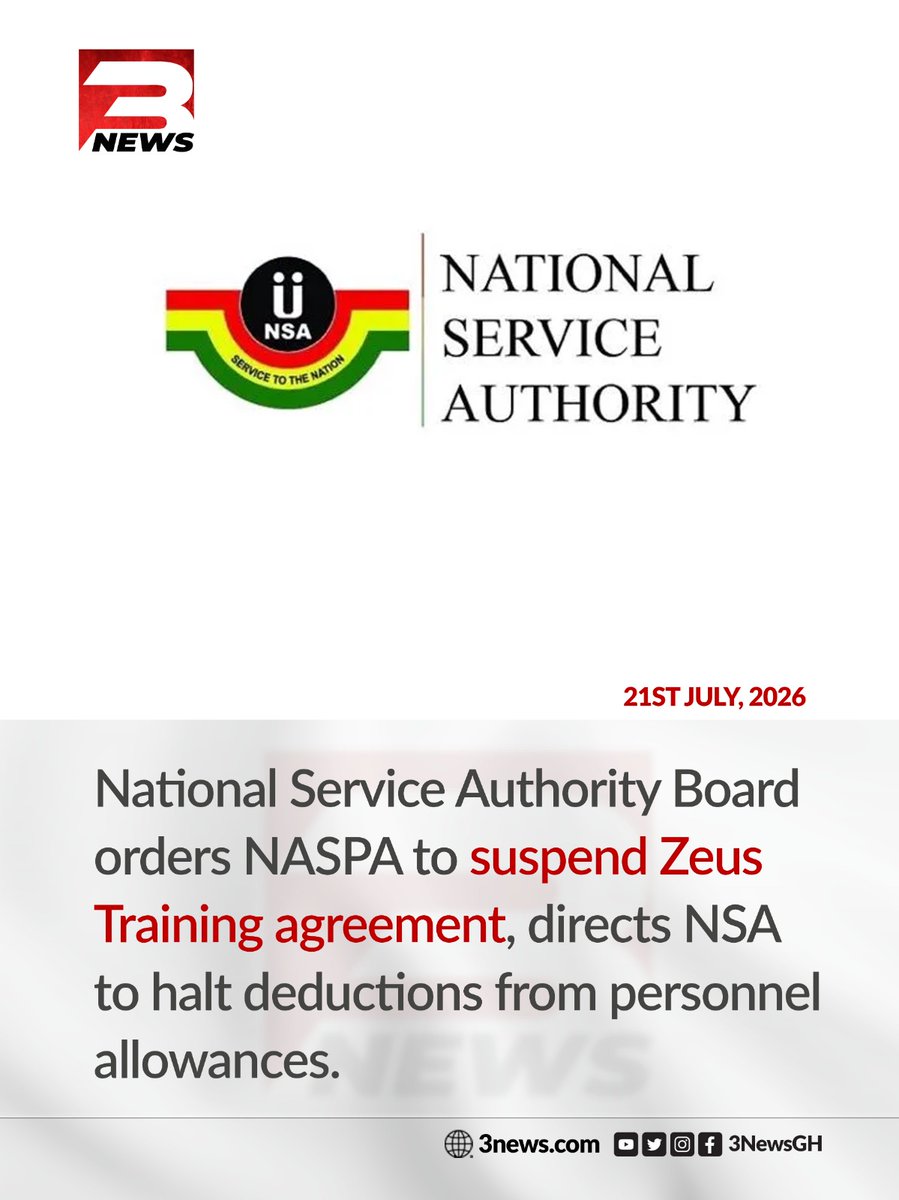 tv3_ghana's tweet photo. The National Service Authority Board has directed the National Service Personnel Association (NASPA) to suspend its training agreement with Zeus Atlas Ltd and ordered the NSA to immediately halt all related deductions from personnel allowances.

#3NewsGH #TV3GH https://t.co/5X0eIH2K9d