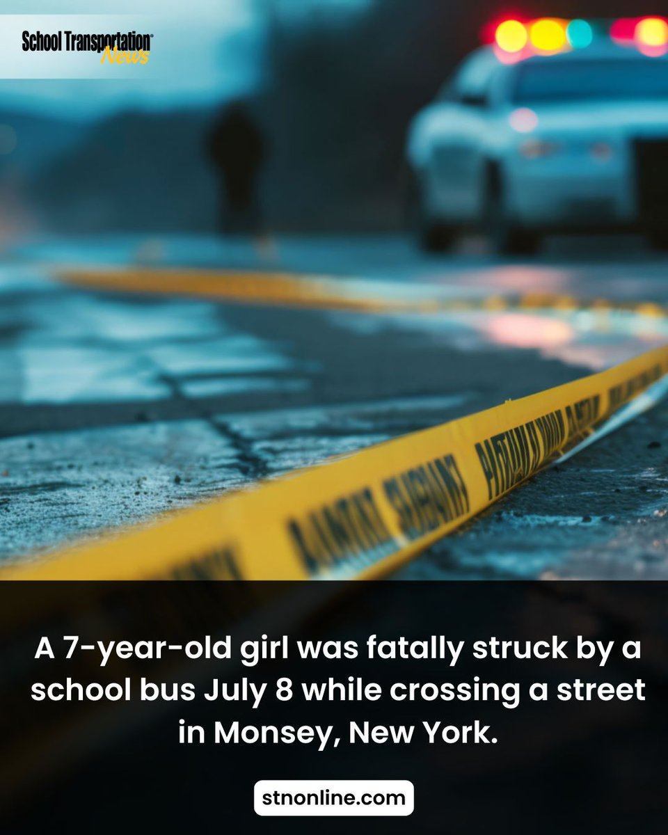STNMagazine's tweet photo. A 7-year-old girl was fatally struck by a school bus while crossing a street in Monsey, New York. Authorities say the investigation remains ongoing as officials work to determine the circumstances surrounding the tragic incident.  https://t.co/9VOR7bC4k7 https://t.co/0wZ5OgpXRz