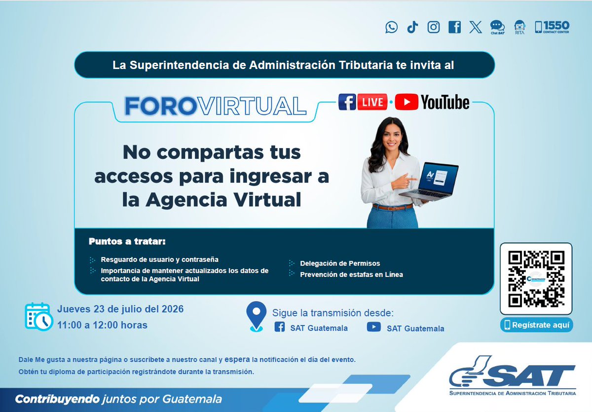 SATGT's tweet photo. 🖥️🛡️ Y tú, ¿compartes tus claves?
Te invitamos a participar en el #ForoVirtual 'No compartas tus accesos para ingresar a la #AgenciaVirtual', ya que te diremos la importancia del resguardo de tu usuario y contraseña, prevención de estafas en línea y otros temas.
📅 jueves 23 de julio 2026
🕚 11:00 a 12:00 horas
💻 Regístrate en ➡️ https://t.co/3X5wCW1DSW
🎥 Sigue nuestra transmisión en redes sociales