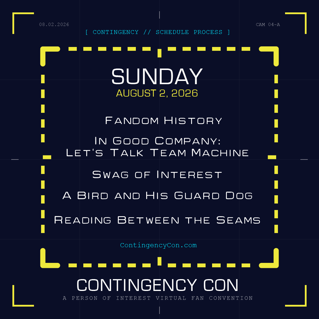 ContingencyCon's tweet photo. A Peek at the Contingency Con Schedule

Join us on Discord for 3 days of Person of Interest panels, watch parties, vids, games, and more!

Con opens Friday July 31 at 9 AM EDT with programming morning through night.

Register at https://t.co/xo6jN4xUGv https://t.co/03ReTZPhQK