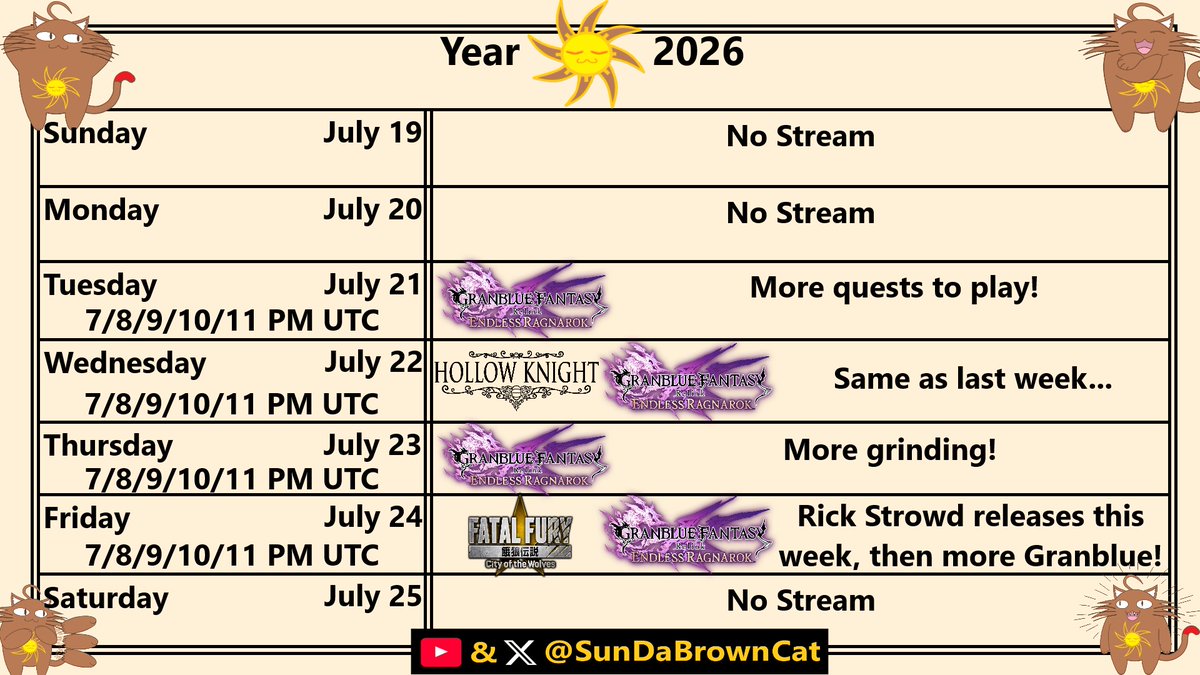 SunDaBrownCat's tweet photo. Schedule for this week.
#granbluefantasyrelink #endlessragnarok #hollowknight #fatalfury #cityofthewolves #cotw https://t.co/4HPFxuJYab