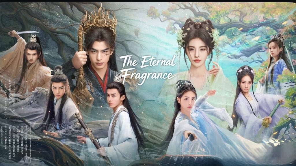 LostInADrama's tweet photo. The Eternal Fragrance (2026)🇨🇳

▫️Genre: Xianxia, Romance
▫️Lead Actors:
Song Weilong, Ju Jingyi
▫️Support Actors:
Zhao Huawei, Liu Mengrui, Zhang Zhihao, Zhu Lilan, Ye Shengjia, Terry Guo &amp; more
▫️# of Episodes: 33
▫️Personal Rating: 7/10

( #TheEternalFragrance ) https://t.co/8lCs65YuWq