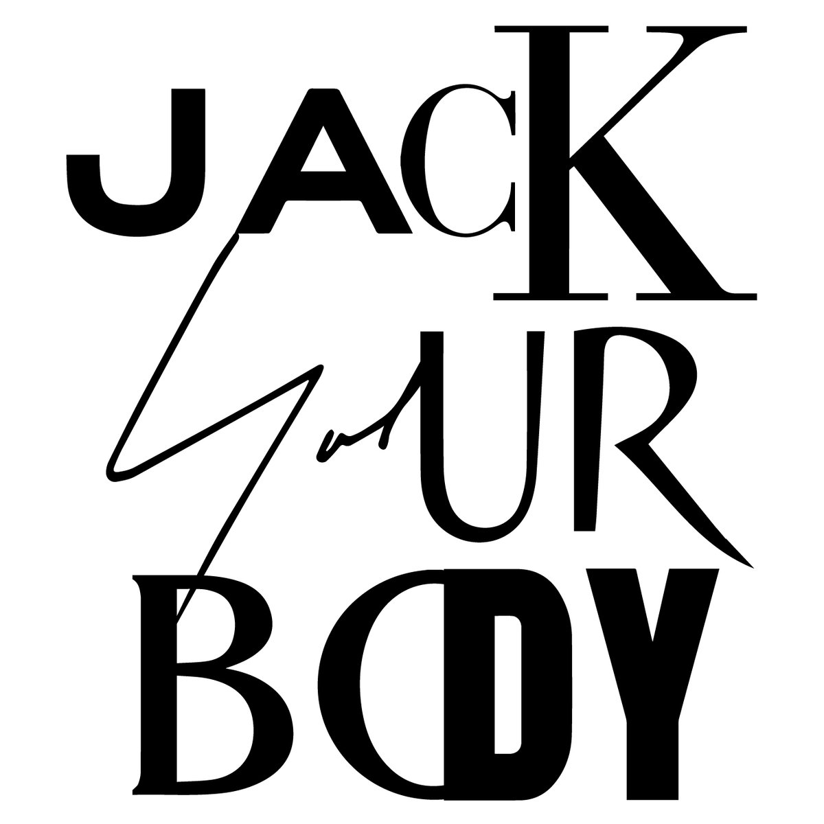 djcornbeef's tweet photo. JA CK
YO UR
BO DY https://t.co/5hwg7ozmtN