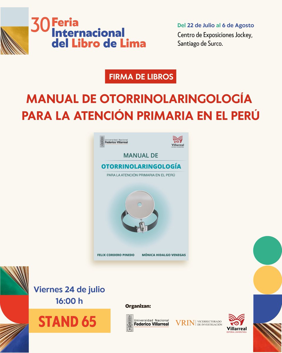 EU_UNFV's tweet photo. 📚 Acompáñennos en la firma del libro «Manual de otorrinolaringología para la atención primaria en el Perú».

📅 Viernes 24 de julio
⏰ 4:00 p. m.
📍 Stand 65-FIL Lima 2026

#FirmaDeLibro #Otorrinolaringología
#UNFV #VRIN #EditorialUniversitaria https://t.co/uhcfBOiD8L