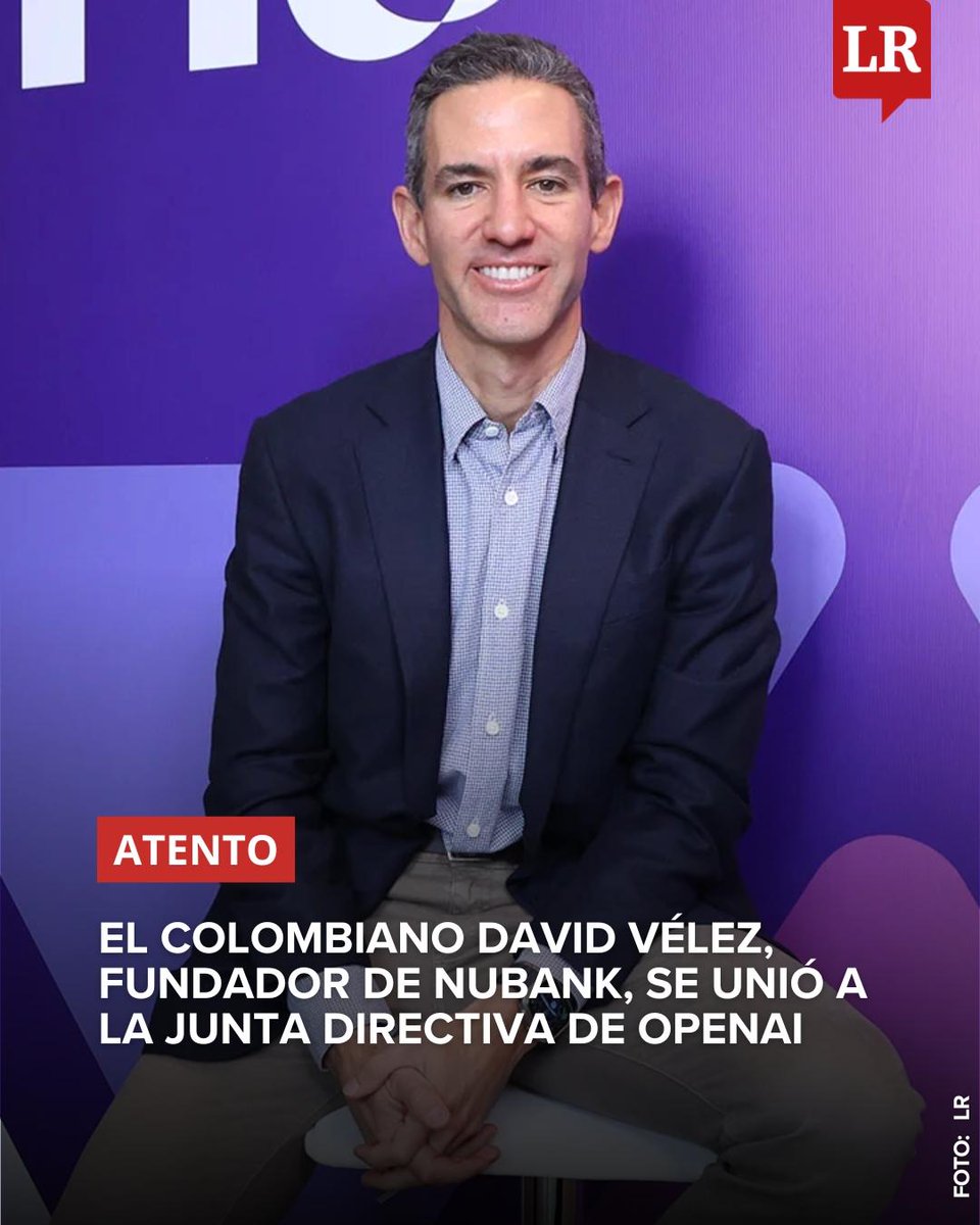 larepublica_co's tweet photo. #Atento | El colombiano David Vélez, fundador de Nubank, se unió a la junta directiva de OpenAI https://t.co/vRxNUTT1jJ