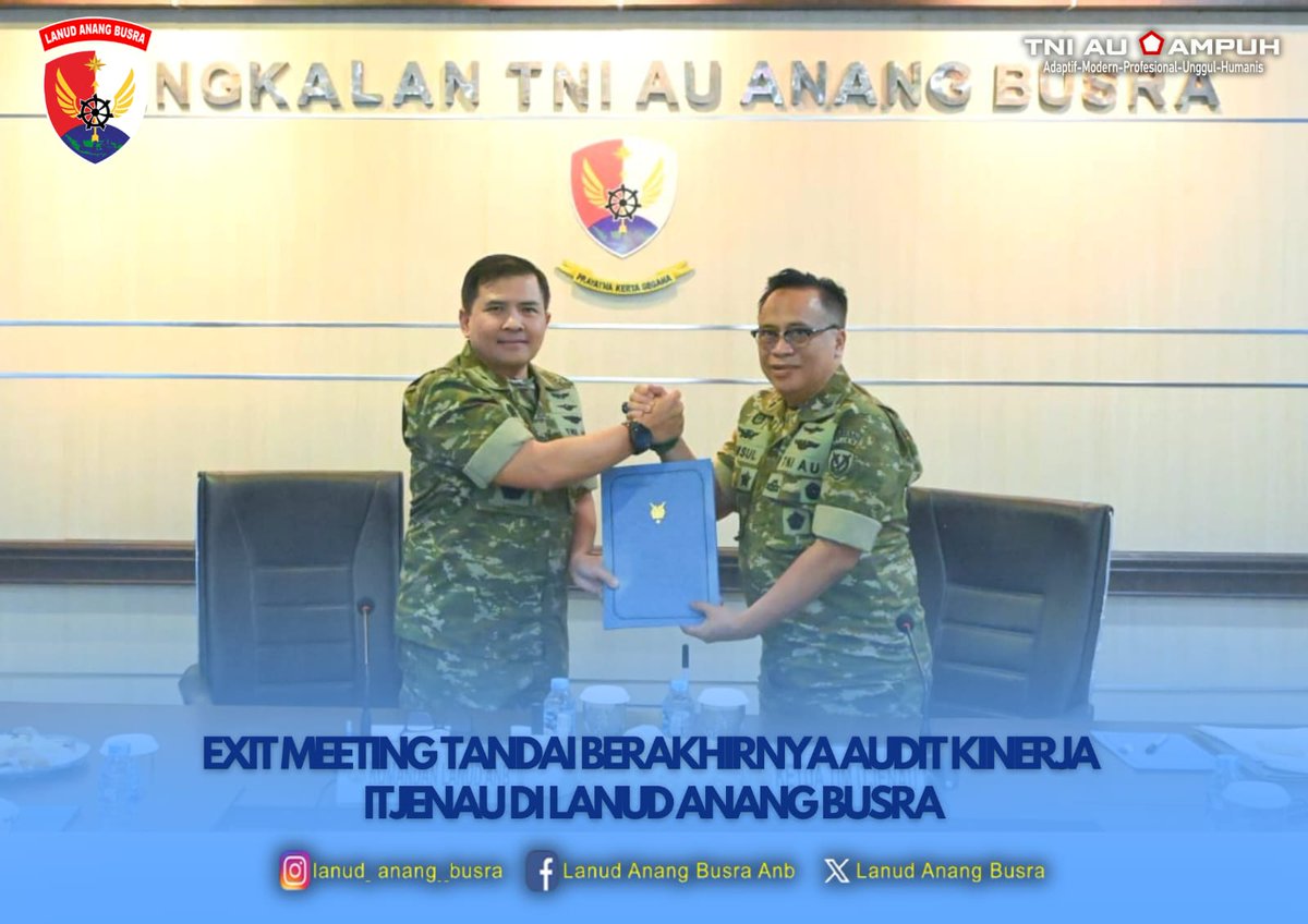 BusraAnang's tweet photo. Exit Meeting Tandai Berakhirnya Audit Kinerja Itjenau di Lanud Anang Busra https://t.co/faViPkvDJ6