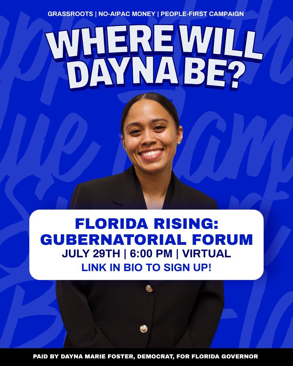 foster4florida's tweet photo. Where will Dayna be next? Join Dayna Marie Foster at the Florida Rising Gubernatorial Forum on July 29th at 6 PM. 💻 You can sign up using the link in our bio. 

#DaynaMarieFoster #FosterForFlorida #FloridaGovernor #ForumGubernatorial  #BlueFlame🔵🔥 https://t.co/UAQrIZ1ZX2