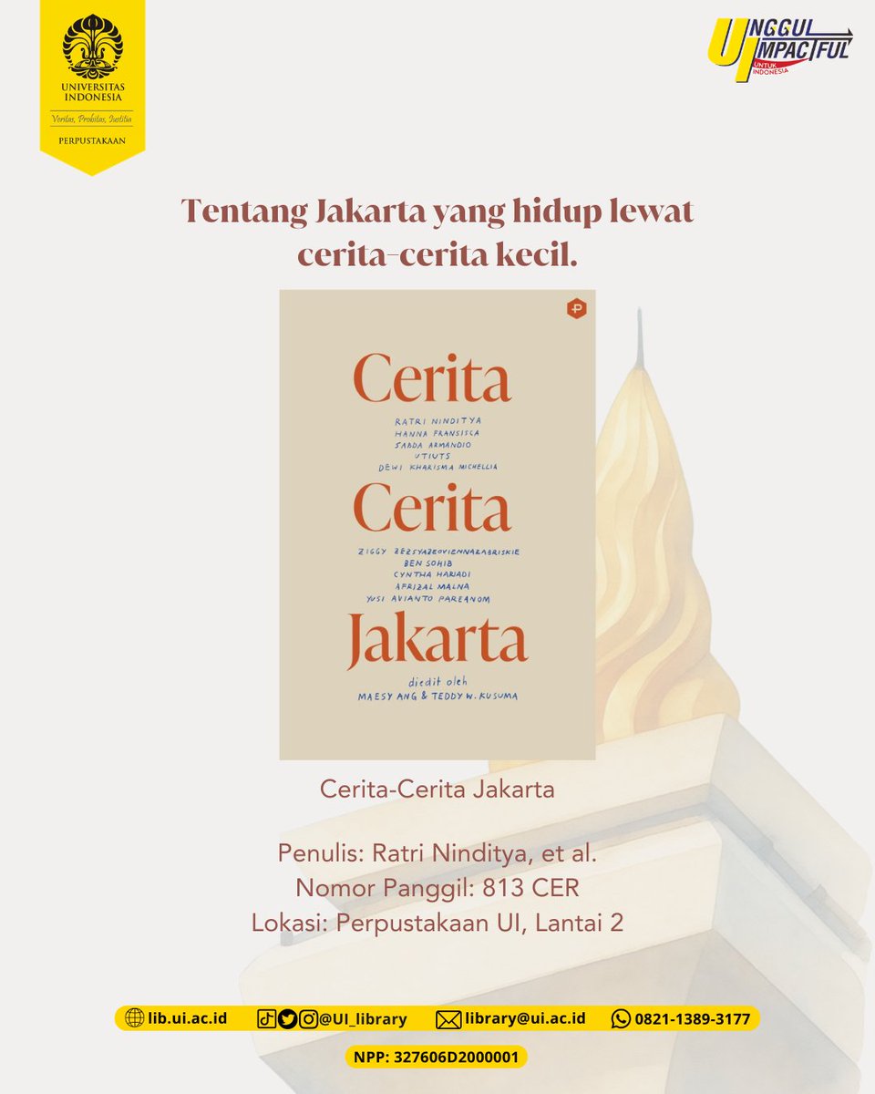 UI_library's tweet photo. 📖 Cerita-Cerita Jakarta
✍️ Ratri Ninditya, dkk.
📍 Nomor Panggil: 813 CER
🏛️ Lokasi: Perpustakaan UI, Lantai 2

Kalau Libtizen bisa kembali ke satu masa dalam sejarah Jakarta, kira-kira ingin melihat Sunda Kelapa, Batavia, atau Jakarta era 1960-an? 💛 https://t.co/Nl9lWonZP0