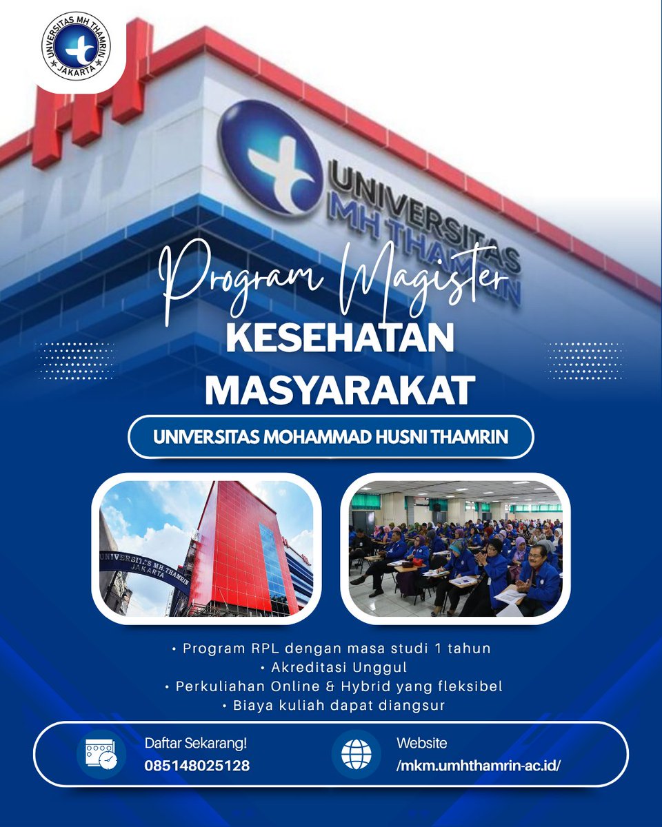 s2mhthamrin's tweet photo. Program Magister Kesehatan Masyarakat Universitas Mohammad Husni Thamrin 

Daftar sekarang:
https://t.co/Fll1r1Tc4u

Informasi &amp; Pendaftaran:
085148025128

#UniversitasMHThamrin #MagisterKesehatanMasyarakat #MKMUMHThamrin #S2KesehatanMasyarakat #KuliahS2 #Kuliah1Tahun #RPL https://t.co/davjwkEmoi